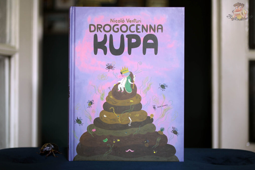 Okładka książki „Drogocenna kupa” Nicolò Venturiego – picture book Dwie Siostry o żukach gnojowych i chciwości