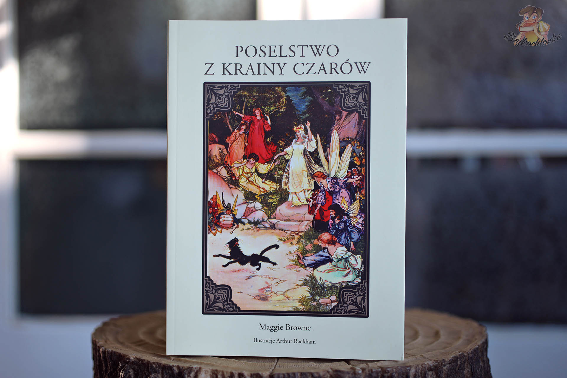 Okładka „Poselstwo z Krainy Czarów” Maggie Browne z ilustracją Arthura Rackhama – MODO.