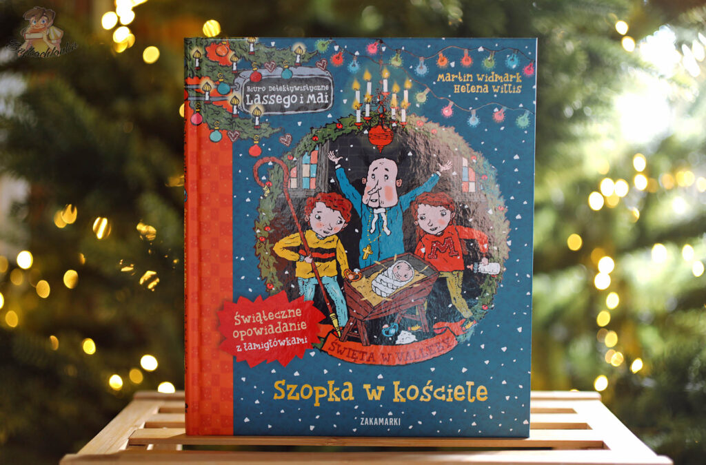 Święta w Valleby. Szopka w kościele – okładka świątecznej książki detektywistycznej dla dzieci z Lassem i Mają