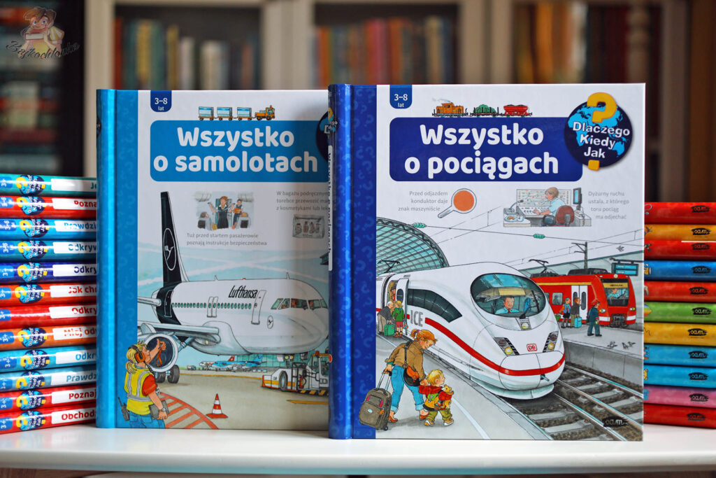 okładki książek Wszystko o samolotach i Wszystko o pociągach z serii Dlaczego? Kiedy? Jak? dla dzieci