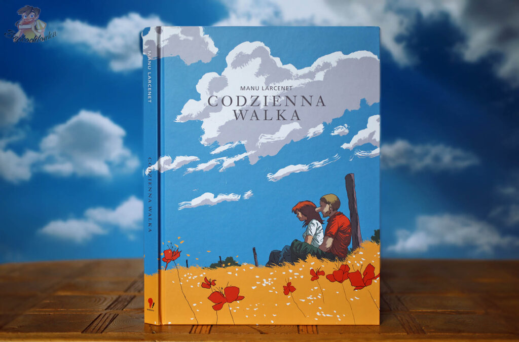Okładka komiksu Codzienna walka Manu Larceneta na tle błękitnego nieba i chmur