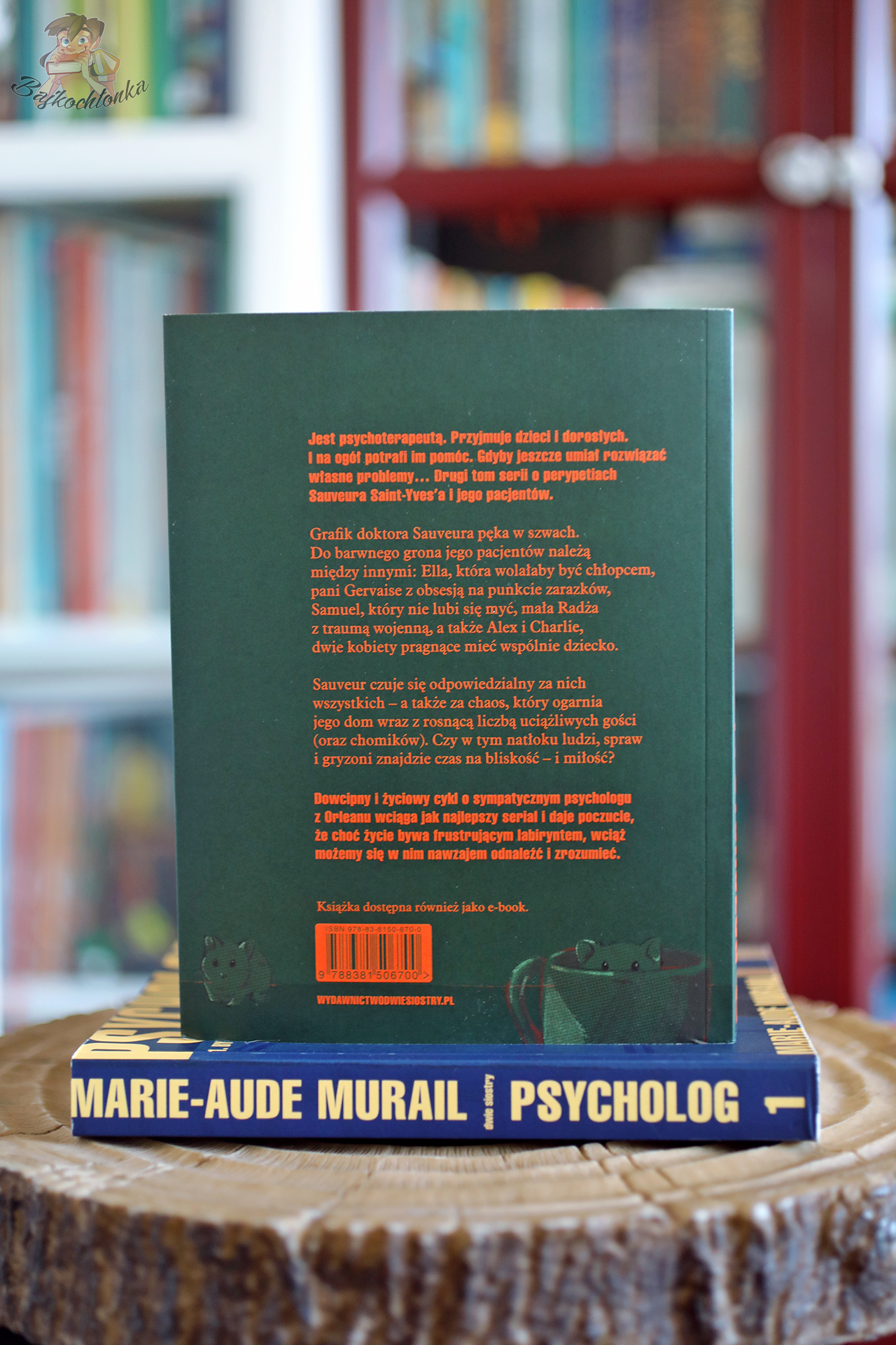 Tylna okładka książki Psycholog. Tom 2. Coś o sobie wiem Marie-Aude Murail z opisem fabuły i informacją o wydawnictwie Dwie Siostry.