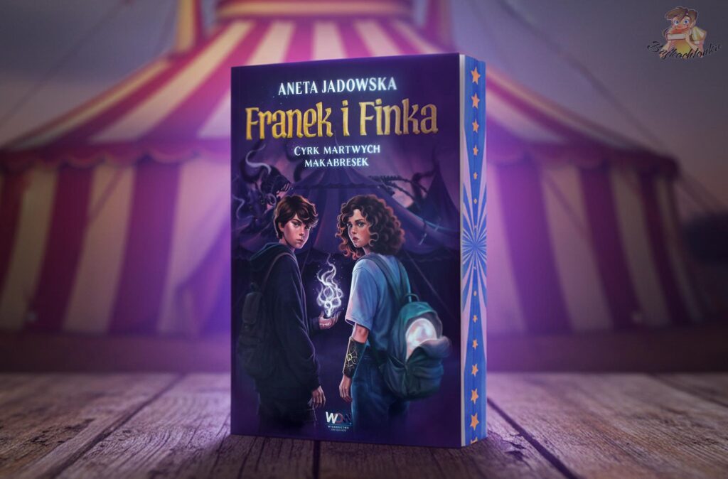 Okładka książki Franek i Finka. Cyrk martwych makabresek Anety Jadowskiej w nowym wydaniu SQN WOWOkładka książki Franek i Finka. Cyrk martwych makabresek Anety Jadowskiej w nowym wydaniu SQN WOW