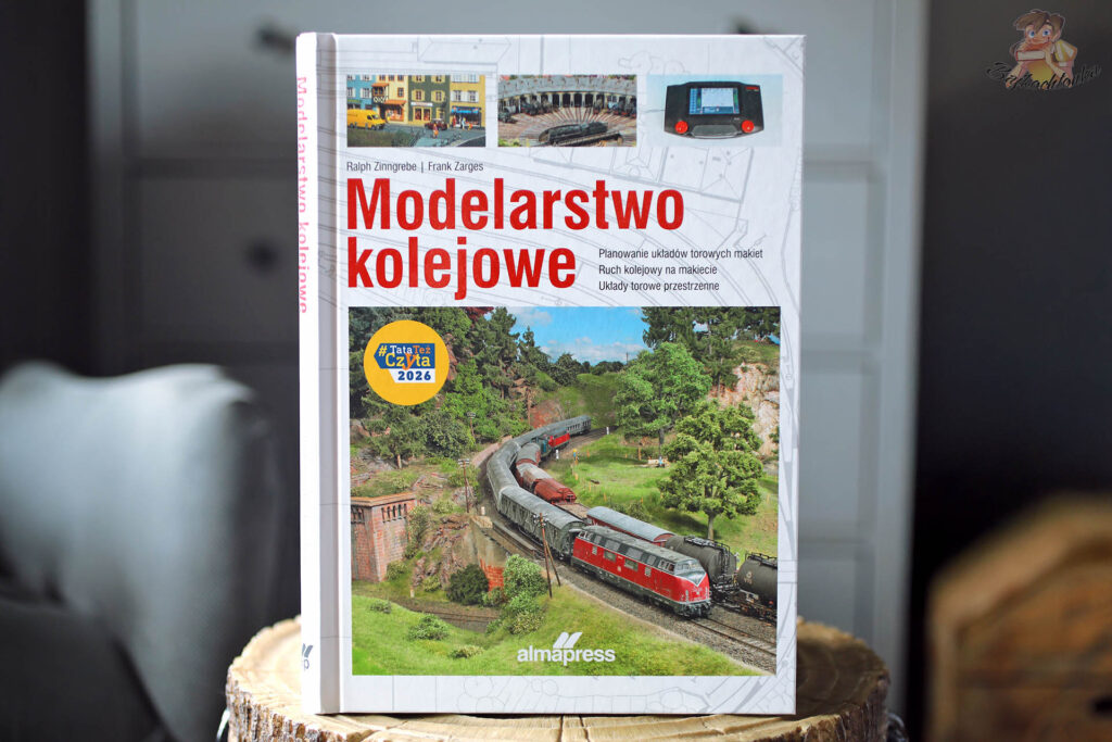 Okładka książki Modelarstwo kolejowe Franka Zargesa i Ralpha Zinngrebego wydanej przez Alma-Press