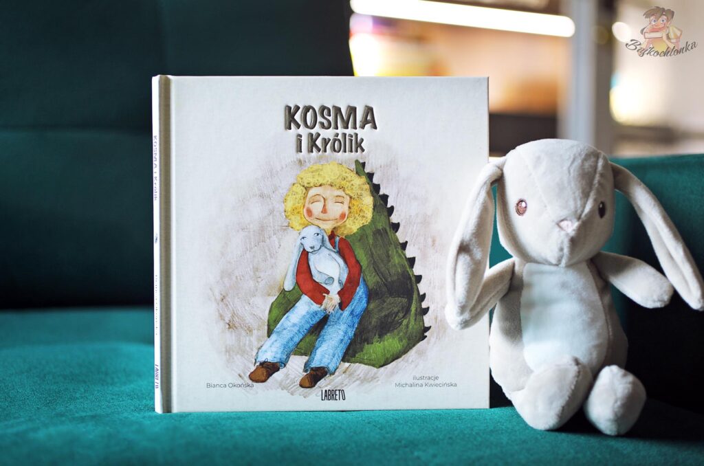 Kosma i Królik Bianki Okońskiej - książka dla dzieci i pluszowy królik