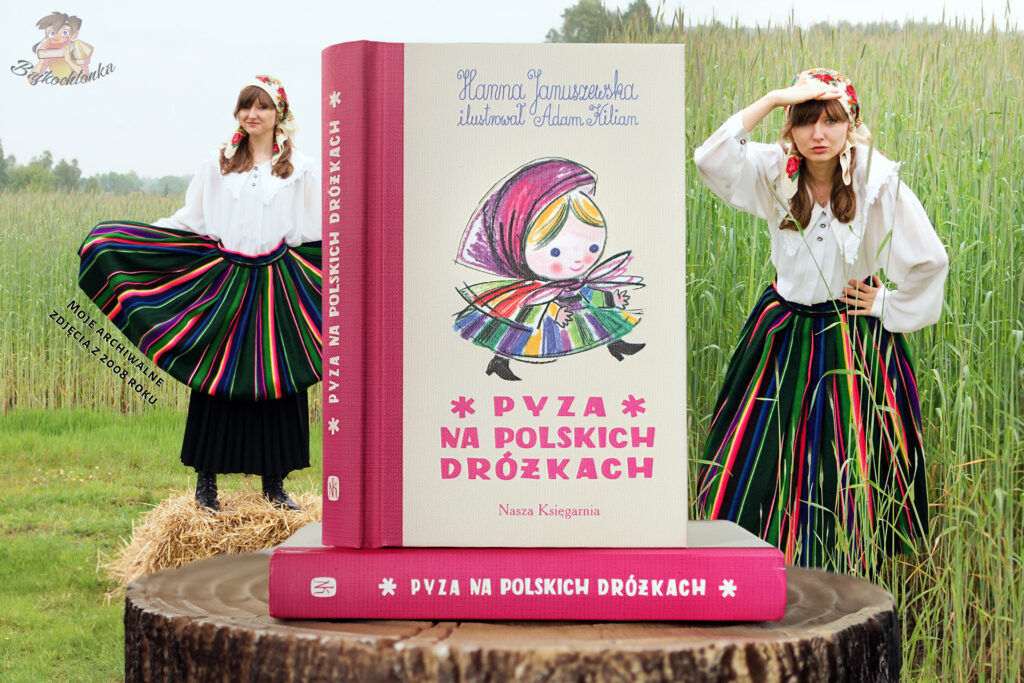 Pyza na polskich dróżkach Hanny Januszewskiej – wznowienie z 2026 roku i stylizacja inspirowana strojem ludowym
